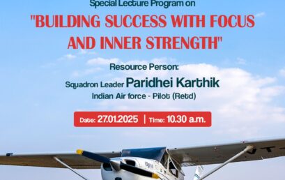 SPECIAL LECTURE PROGRAM ON BUILDING SUCCESS WITH FOCUS AND INNER STRENGTH