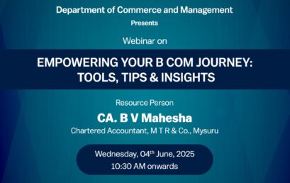 WEBINAR ON “EMPOWERING YOUR B.COM JOURNEY: TOOLS, TIPS & INSIGHT”