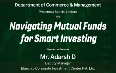 A SPECIAL LECTURE ON NAVIGATING MUTUAL FUNDS FOR SMART INVESTING